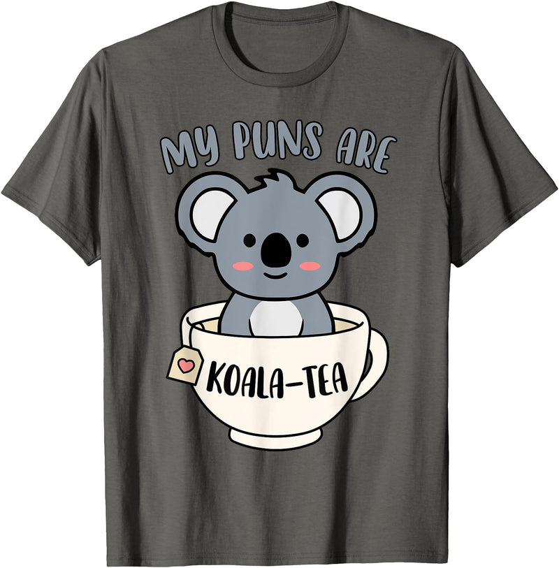 Cute Shirts and Merch My Puns Are Koala Tea Funny Cute Koala Bear Animal Pun T-Shirt - Asphalt Grey