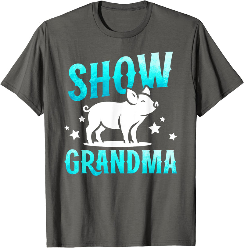 Pig Show Grandma On Mother's Day Pig Show Grandma Best Pig Show Grandmother T-Shirt - Asphalt Grey