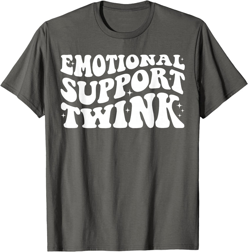 Dank and Funny Meme Groovy Apparel Emotional Support Twink T-Shirt - Asphalt Grey