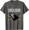 Funny I Got a Fever Cowbell Shirts Mehr Cowbell T-Shirt Drummer Cowbell T-Shirt - Asphalt Grey