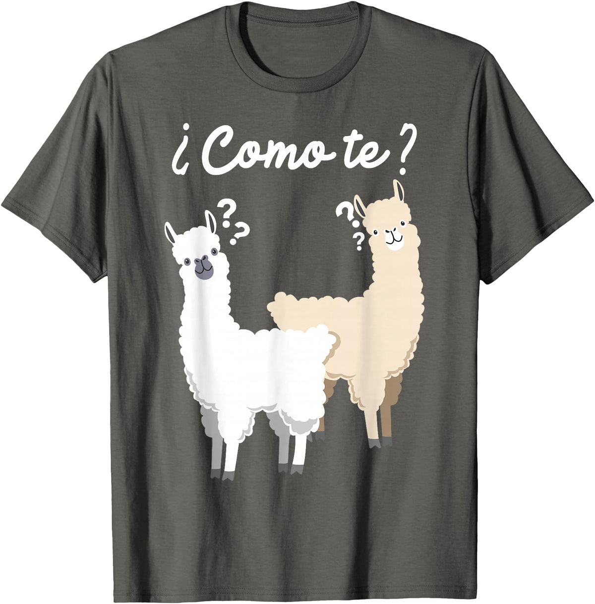 Spanish design | Llama gift | Funny Spanish design Funny Spanish gift, Como Te Llama, Llama design T-Shirt - Asphalt Grey