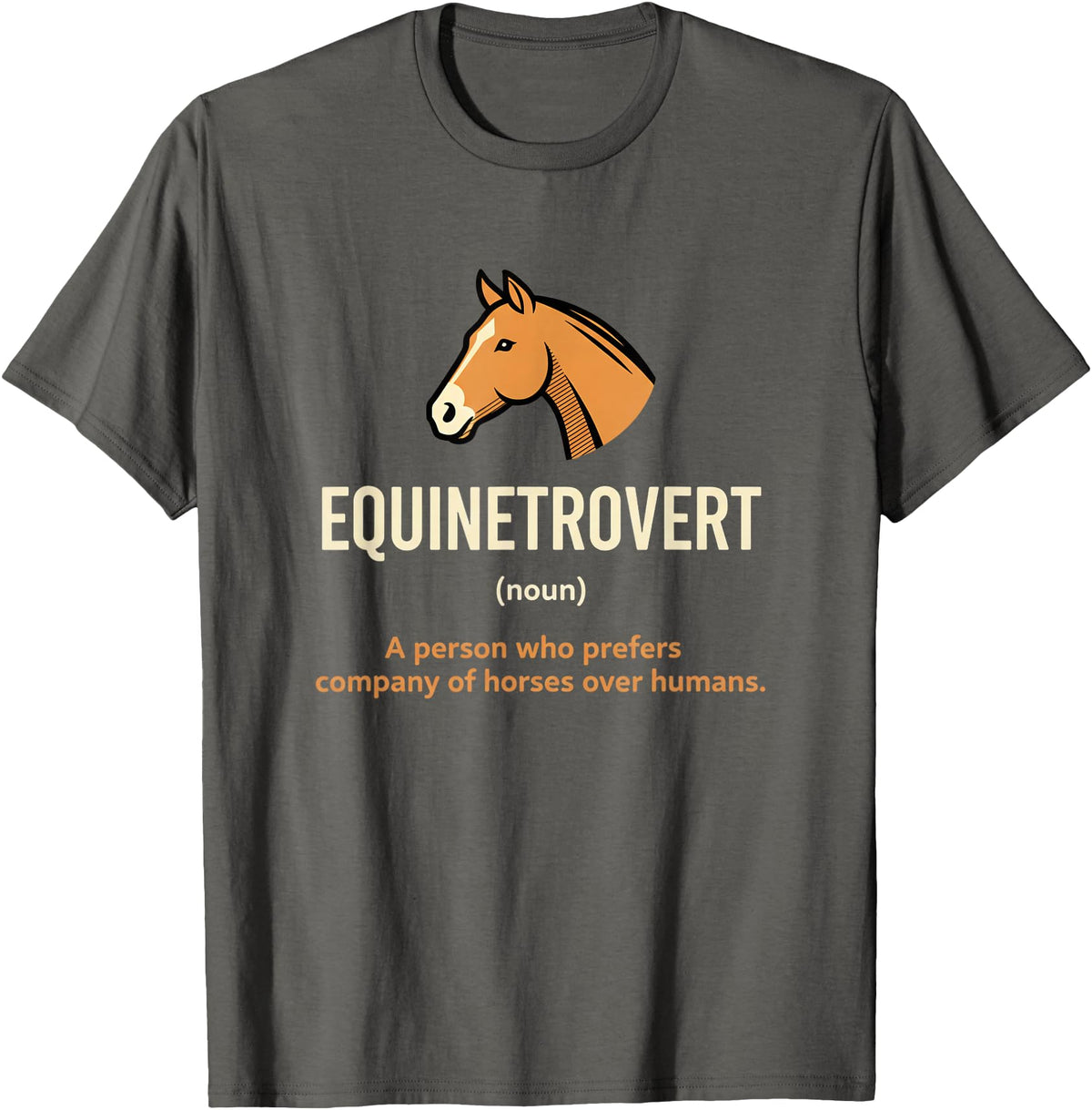 Horse Equine Equinetrovert Equestrian Lover Kid Fo Equinetrovert Funny Horse Definition Kids Horse Lover Equesn T-Shirt - Asphalt Grey