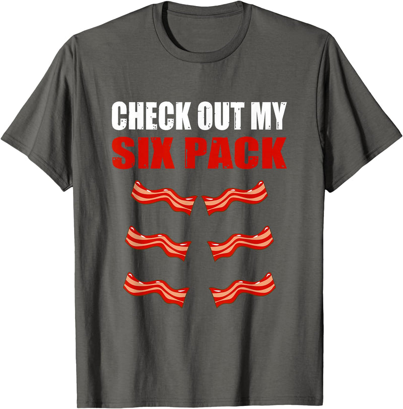 Check Out My Six Pack Bacon Gymer Bodybuilding Watch My Sixpack Funny Bacon Gymer Bodybuilding T-Shirt - Asphalt Grey