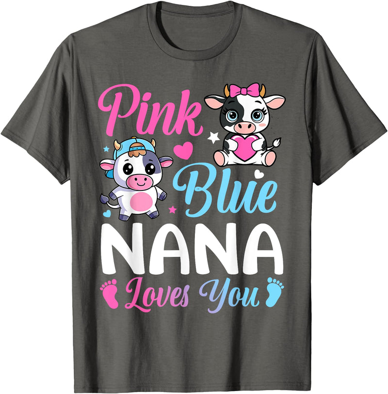 Cow Baby Shower Announcement Family Matching Tees Pink Or Blue Nana Loves You Cow Gender Reveal Family T-Shirt - Asphalt Grey