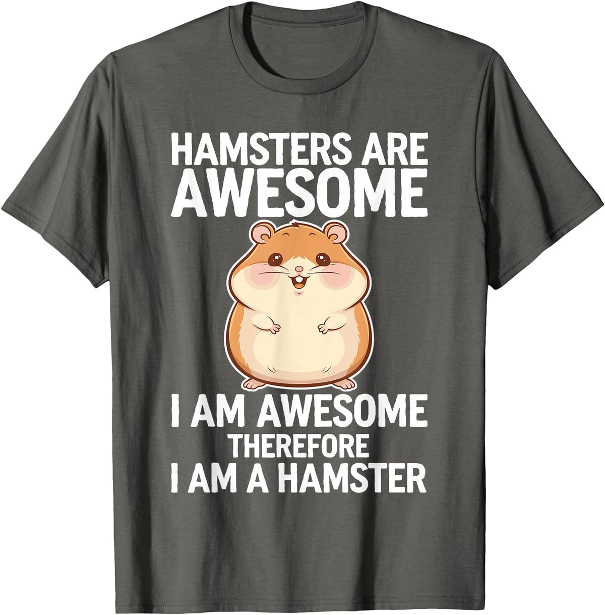 Cute Hamster Design for Men Women Kids Animal Hamster Lover T-Shirt - Asphalt Grey