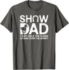 Horse Show Dad Funny Quotes Gifts Show Dad Funny I Just Hold Horse and Hand Over The Money T-Shirt - Asphalt Grey