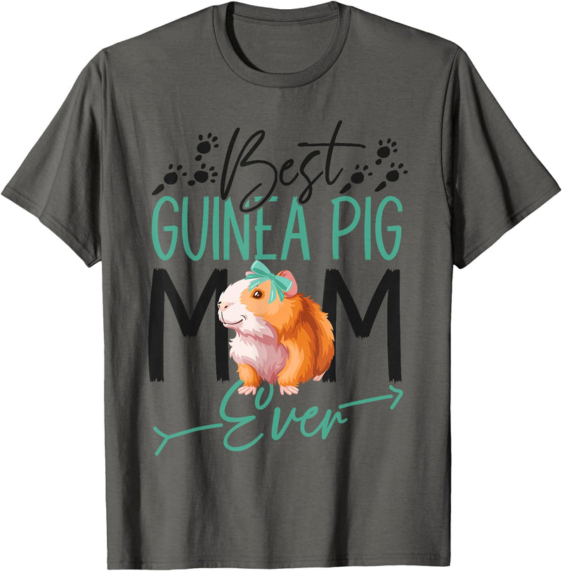 Cute Guinea Pig Lover HS0 Guinea Pig Mom Best Guinea Pig Mom Ever T-Shirt - Asphalt Grey