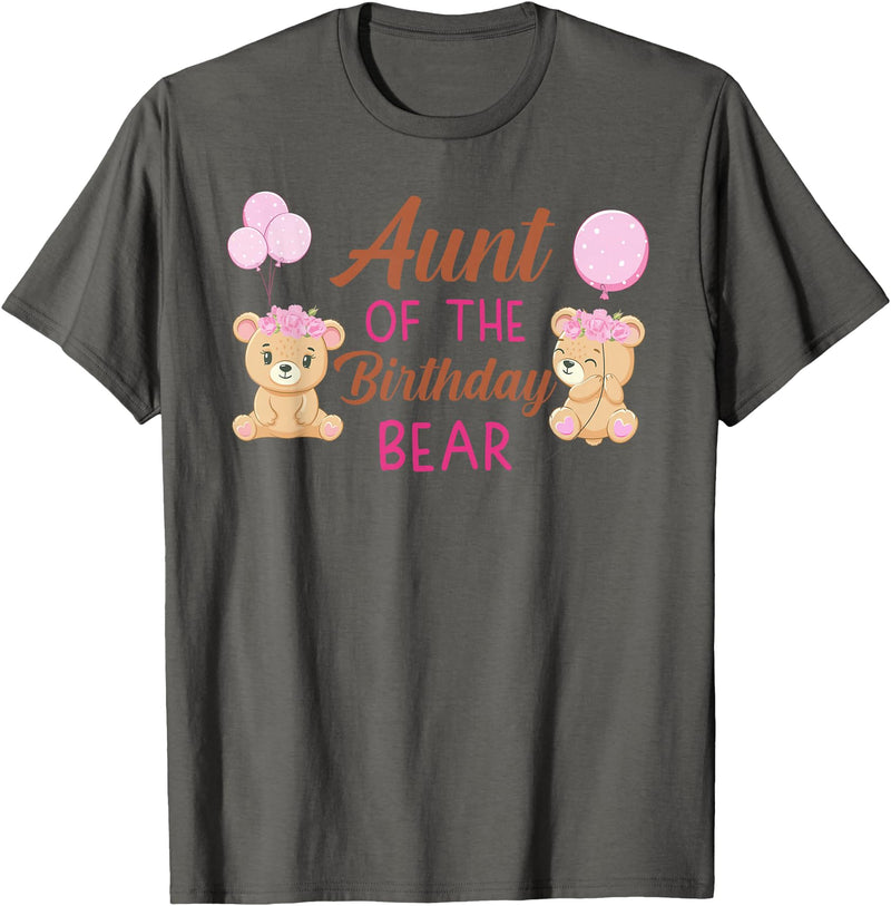 Family Birthday Bear Gifts Aunt of The Birthday for Girl Bear 1st Birthday Party Girl T-Shirt - Asphalt Grey