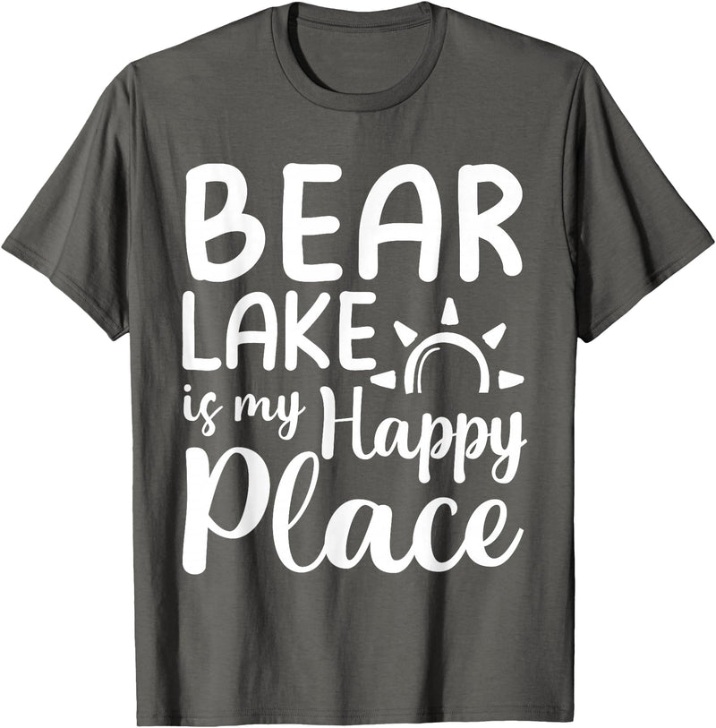 Lake Gifts & Accessories Bear Lake Is My Happy Place - Camping Nature Outdoor Lake T-Shirt - Asphalt Grey
