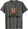 Funny Choccy Milk Chocolate Cow Novelty Shirts Funny Choccy Chocolate Milk Novelty T-Shirt T-Shirt - Asphalt Grey