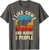 Funny Cows Lover Vintage Theme Gifts I like Cows and maybe 3 people funny vintage Farm theme T-Shirt - Asphalt Grey