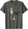 Never Drink With Your Shooting Hand Frog Quote T-Shirt - Asphalt Grey