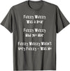 Speech Therapist Gifts - Tongue Twisters! Fuzzy Wuzzy Was a Bear... Best Tongue Twister Gift T-Shirt - Asphalt Grey