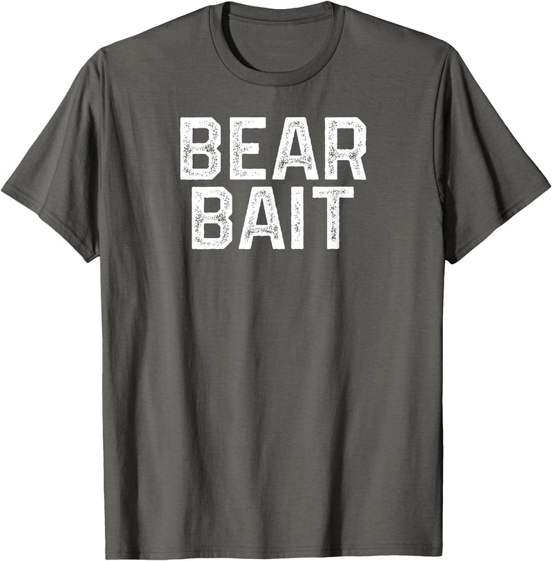 Gay BEAR BAIT Gay Merch LGBTQ Pride Gay Club BEAR BAIT Gay Merch LGBTQ Pride T-Shirt - Asphalt Grey