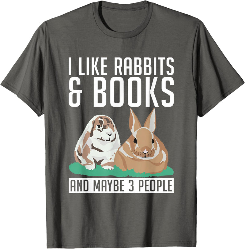 I Like Rabbits & Books and Maybe 3 People Cute Rabbit Lover T-Shirt in Asphalt Grey