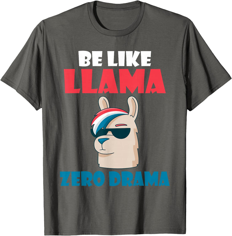 LLama Gifts & Accessories Be like Llama zero Drama Alpaca Llama T-Shirt - Asphalt Grey