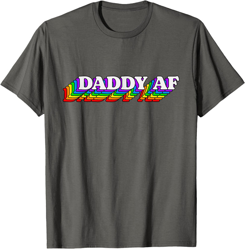 Gay Daddy AF Merch Mens Daddy AF Gay Daddy Bear LGBT Rainbow LGBTQ Pride T-Shirt - Asphalt Grey