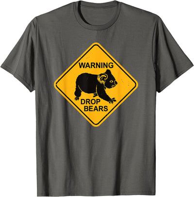 Koala Bear Warning Sign - Drop Bears Funny Koalas Australia T-Shirt