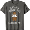 There's A Bear Behind You, 100% Behind You , Funny T-Shirt - Asphalt Grey