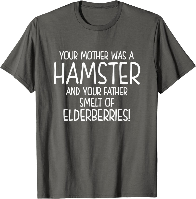 Your Mother was A Hamster and Your Father Hamster Lover T-Shirt - Asphalt Grey
