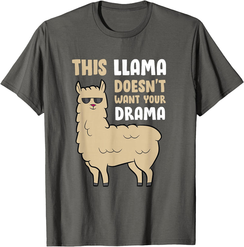 Funny Llama And Alpaca Gifts This Llama Doesn't Like Your Drama Funny Llama T-Shirt - Asphalt Grey
