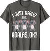 Koala Gift For Girls And Women I Just Really Like Koalas Koala Bear Girls Boys Kids T-Shirt - Asphalt Grey