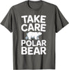Humdinger Tees Take Care Polar Bear T-Shirt - Asphalt Grey