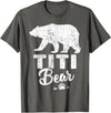 Titi Bear Fathers Day T-Shirt Mens Funny Titi Bear Father's Day Shirt T-Shirt - Asphalt Grey