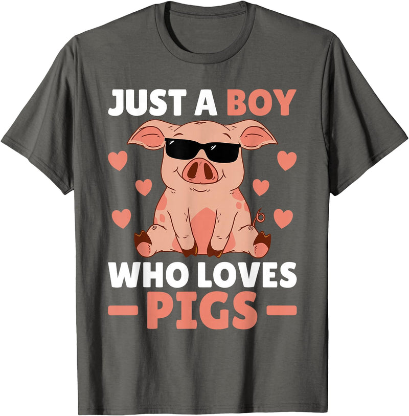 Funny Pig Clothes & Outfits For Men, Boys Or Kids Just A Boy Who Loves Pigs Men Pig Lovers Pig Stuff Farmer T-Shirt - Asphalt Grey