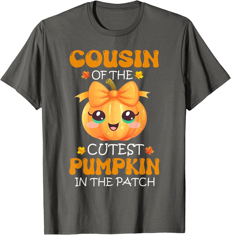Cutest Pumpkin Girl Halloween Matching Tee Apparel Cousin Of The Cutest Pumpkin In The Patch Halloween T-Shirt - Asphalt Grey