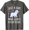 Funny Polar Bear Lovers Shirts For Girls Cute Polar Bear Shirt Just A Girl Who Loves Polar Bears T-Shirt - Asphalt Grey