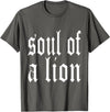 Soul Of a Lion tee Soul Of a Lion T-shirt T-Shirt - Asphalt Grey