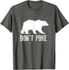 Cool Elegant Grizzly Polar Bears Design Designs Don't Poke Funny Bear | Cute Superhero Bear USA Gift T-Shirt - Asphalt Grey