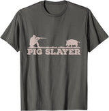Hog Hunting Accessories For Men Funny Pig Slayer Funny Pig Hunting Hog Hunting T-Shirt - Asphalt Grey