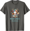 Boho Cow Skull Tshirts And Hoodies WILD ONES NEVER DIE - Boho Skull - Fun Country Western Look T-Shirt - Asphalt Grey
