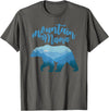 Wildflower Tee Co. Mountain Mama Bear T Shirt Mountain Mom Matching Family Tee - Asphalt Grey