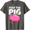 Take Saving Seriously Feed The Pig Piggy Bank T-Shirt - Asphalt Grey