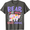 Bear Is My Spirit Animal Bear Spirit Animal T-Shirt - Asphalt Grey