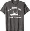 Goodtogotees All County Team Cow Tiping T-Shirt T-Shirt - Asphalt Grey