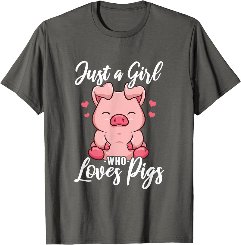 Just A Girl Who Loves Pigs. T-Shirt - Asphalt Grey