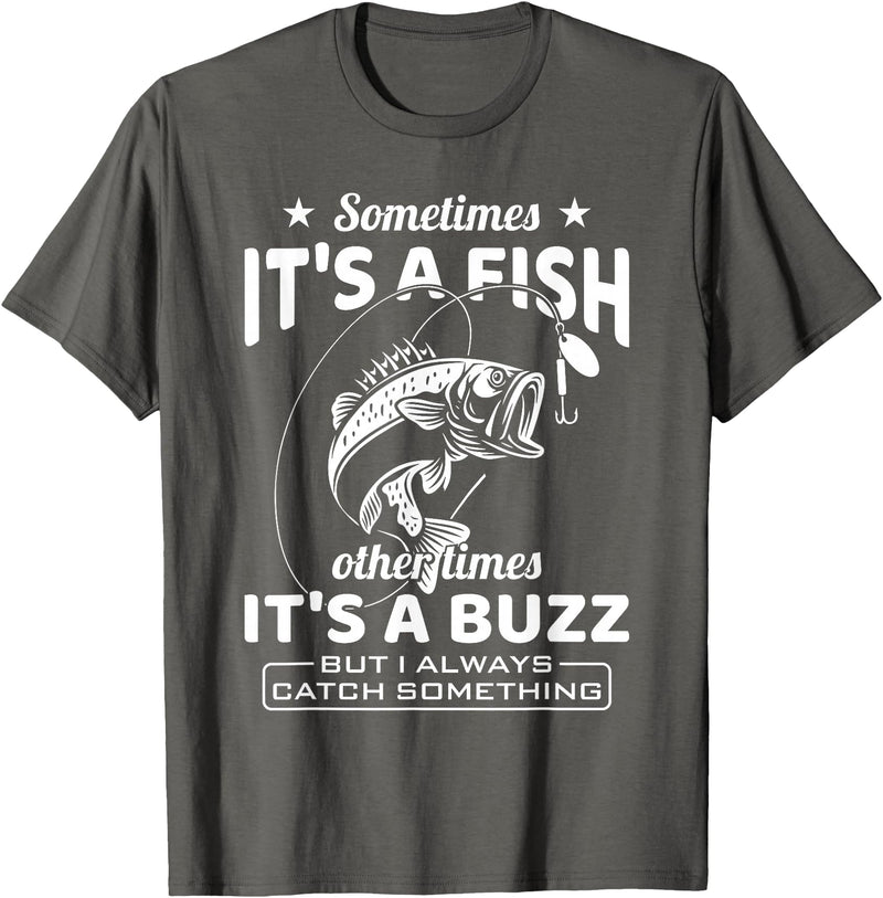 BCC Fishing Fisherman Angler Fish Lover Graphic Always Catch Something Fishing Angler Fisherman Fish Hunter T-Shirt - Asphalt Grey