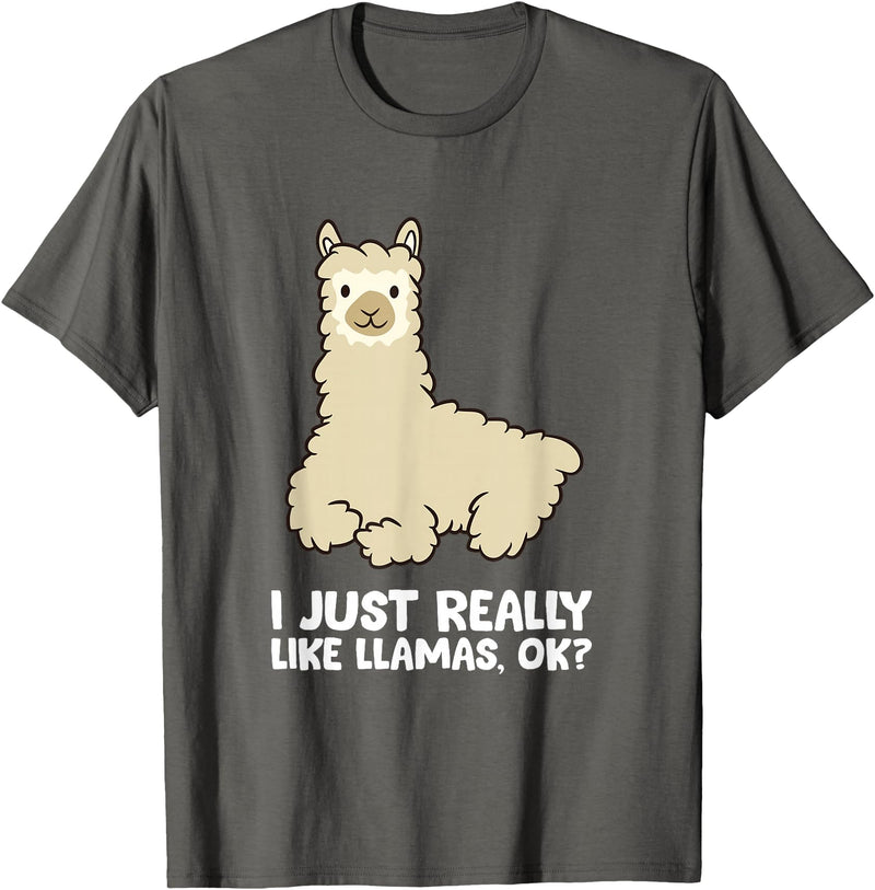 Llama Gifts For Llama Lovers Llama Lover I Just Really Like Llamas, OK Funny Llama T-Shirt - Asphalt Grey