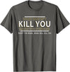 CyberCPU What Doesn't Kill You Makes You Stronger (Except Bears) T-Shirt - Asphalt Grey