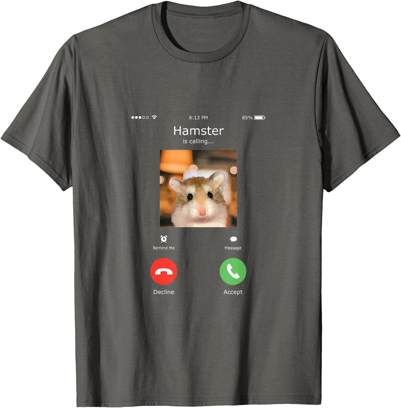 Hamster Calls Funny Phone for Hamster Owners, Animal Lovers T-Shirt - Asphalt Grey