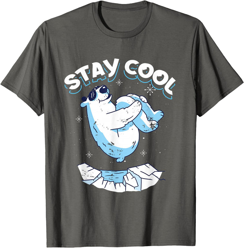 Stay Cool Polar Bear Arctic North Pole Gift Stay Cool | Polar Bear | Arctic North Pole T-Shirt - Asphalt Grey