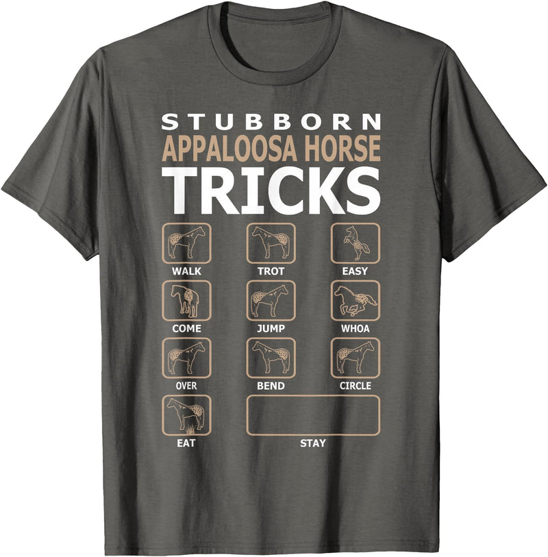 Zimonata Designs Stubborn Appaloosa Horse Tricks Funny Tshirt T-Shirt - Asphalt Grey