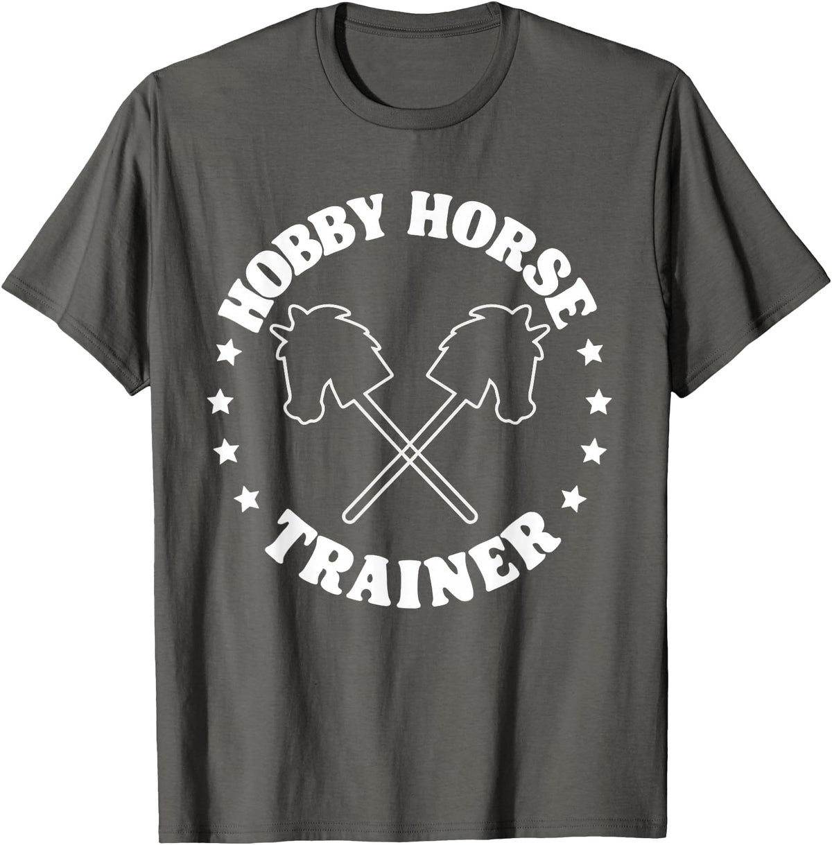 Hobbyhorsing Tees For Men Women Hobby Horse Riding Trainer Funny Hobby Horsing T-Shirt - Asphalt Grey