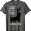 Funny The Odds Of Being Killed By A Llama Shirt The chances of being killed by a llama are low but never zero T-Shirt - Asphalt Grey