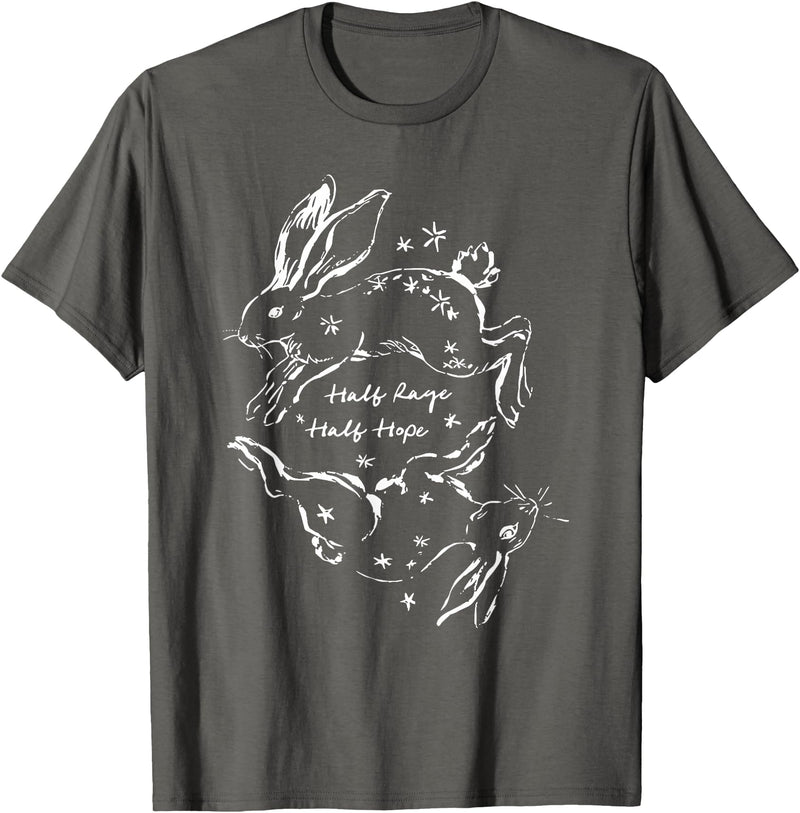 Half Rage Half Hope Rage Resistance Rabbit Resist Sarcastic T-Shirt in Asphalt Grey