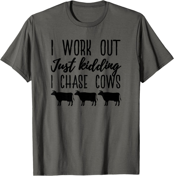 NikkiDawn's Cow Apparel I Work Out Just Kidding I Chase Cows Funny Cow T-Shirt - Asphalt Grey